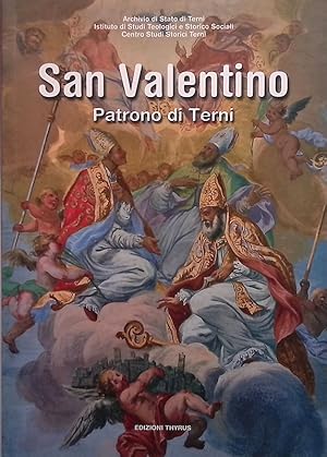 San Valentino. Patrono di Terni