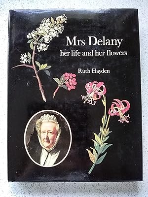 Bild des Verkufers fr Mrs Delany her life and her flowers zum Verkauf von Shelley's Books