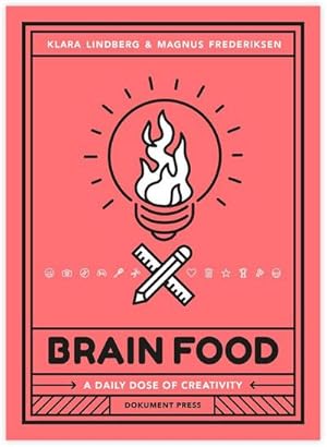 Bild des Verkufers fr Brain Food: A Daily Dose of Creativity zum Verkauf von Smartbuy