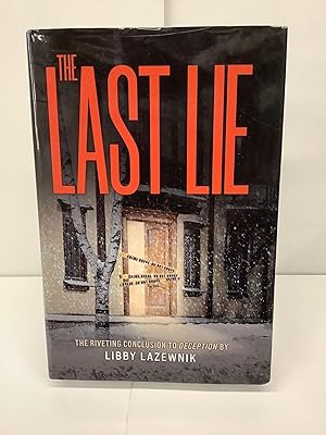 Imagen del vendedor de The Last Lie a la venta por Chamblin Bookmine