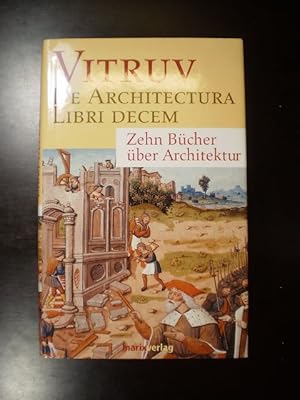 Bild des Verkufers fr De Architectura libri decem. Zehn Bcher der Architektur zum Verkauf von Buchfink Das fahrende Antiquariat