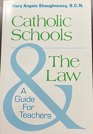 Bild des Verkufers fr Catholic Schools and the Law: A Guide for Teachers zum Verkauf von BookMarx Bookstore