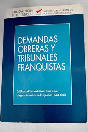 Image du vendeur pour Demandas obreras y tribunales franquistas mis en vente par Alcan Libros