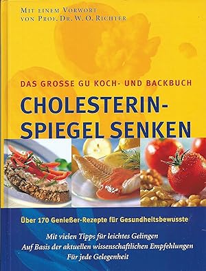 Immagine del venditore per Das groe GU Koch- und Bachbuch Cholesterin-Spiegel senken venduto da Bcherhandel-im-Netz/Versandantiquariat