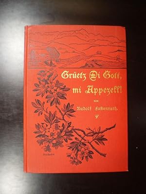 Grüetz di Gott, mi Appenzell. Lieder-Cyclus