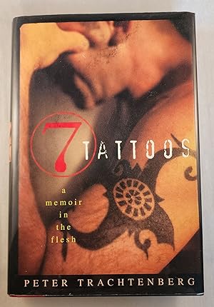 Bild des Verkufers fr 7 Tattoos: A Memoir in the Flesh zum Verkauf von WellRead Books A.B.A.A.