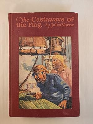 Castaways of the Flag The Final Adventures of The Swiss Family Robinson