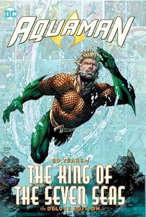 Seller image for Aquaman : 80 Years of the King of the Seven Seas for sale by GreatBookPricesUK