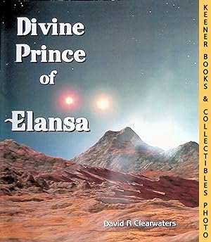 Bild des Verkufers fr Divine Prince Of Elansa zum Verkauf von Keener Books (Member IOBA)