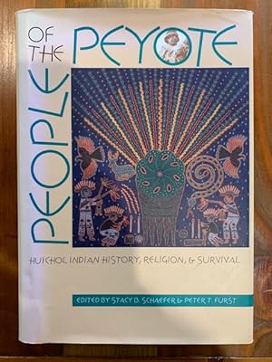 Imagen del vendedor de People of the Peyote: Huichol Indian History, Religion & Survival a la venta por Bad Animal