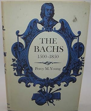 Bild des Verkufers fr The Bachs 1500-1850 zum Verkauf von Easy Chair Books