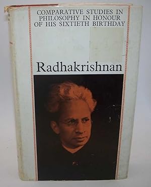 Bild des Verkufers fr Radhakrishnan: Comparative Studies in Philosophy Presented in Honour of His Sixtieth Birthday zum Verkauf von Easy Chair Books