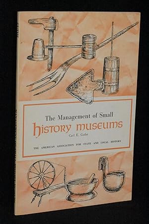 Seller image for The Management of Small History Museums for sale by Books by White/Walnut Valley Books