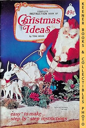 Complete Instruction Book of Christmas Ideas