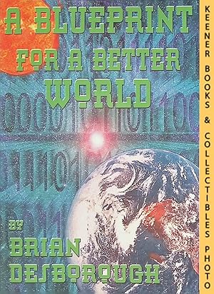 Seller image for A Blueprint For A Better World for sale by Keener Books (Member IOBA)