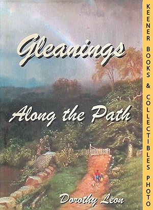 Seller image for Gleanings Along The Path for sale by Keener Books (Member IOBA)