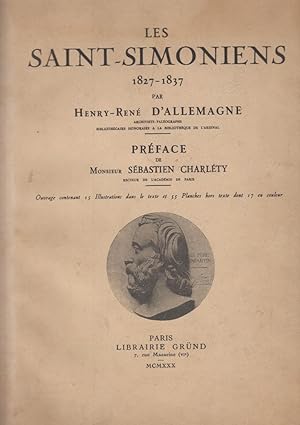 Bild des Verkufers fr Les Saint-Simoniens 1827-1837. prface de Sbastien Charlety zum Verkauf von PRISCA