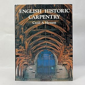 Seller image for ENGLISH HISTORIC CARPENTRY for sale by Atlanta Vintage Books