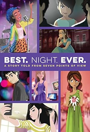 Seller image for Best. Night. Ever.: A Story Told from Seven Points of View (mix) by Rachele Alpine, Alison Cherry, Dee Romito, Gail Nall, Faris, Stephanie, Arno, Ronni [Hardcover ] for sale by booksXpress