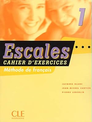 Seller image for Escales: Cahier d'exercices & CD-audio 1 for sale by WeBuyBooks