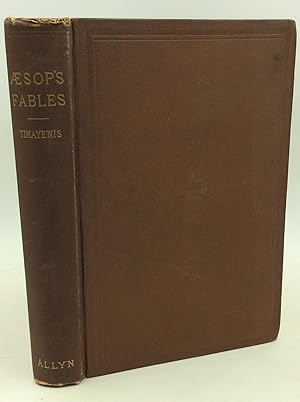 AESOP'S FABLES with Vocabulary, Notes, and References to Goodwin's and Hadley's Grammars. Precede...