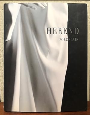 Imagen del vendedor de HEREND PORCELAIN: The History of a Hungarian Institution a la venta por Lost Horizon Bookstore