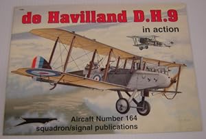 Seller image for De Havilland D. H. 9 In Action - Aircraft No. 164 for sale by Books of Paradise