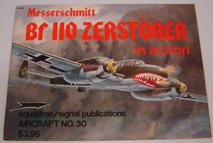 Seller image for Messerschmitt Bf 110 Zerstorer In Action - Aircraft No. 30 for sale by Books of Paradise