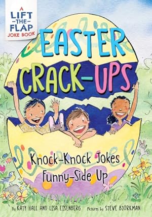 Seller image for Easter Crack-ups : Knock Knock Jokes Sunny Side Up for sale by GreatBookPrices