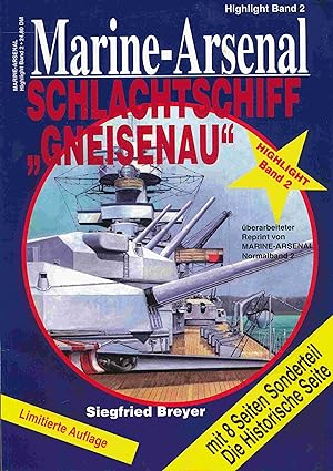 Bild des Verkufers fr Marine-Arsenal Highlight 2. Schlachtschiff Gneisenau. zum Verkauf von Antiquariat Bernhardt