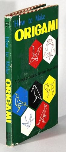Seller image for How to make origami. The Japanese art of paper folding for sale by Rulon-Miller Books (ABAA / ILAB)