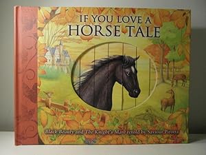 If You Love a Horse Tale: Black Beauty and the Knight's Mare