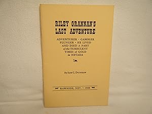 Seller image for Riley Grannan's Last Adventure for sale by curtis paul books, inc.