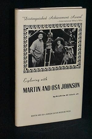 Image du vendeur pour Exploring With Martin And Osa Johnson mis en vente par Books by White/Walnut Valley Books