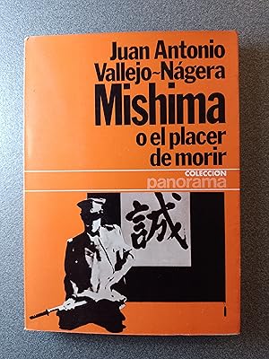 Immagine del venditore per Mishima o el placer de morir venduto da FELISBERTA LIBROS