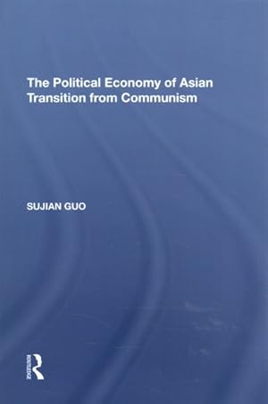 Immagine del venditore per Political Economy of Asian Transition from Communism venduto da GreatBookPrices