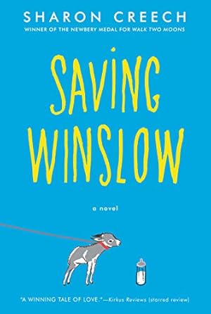Immagine del venditore per Saving Winslow by Creech, Sharon [Paperback ] venduto da booksXpress