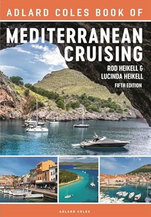 Immagine del venditore per Adlard Coles Book of Mediterranean Cruising venduto da GreatBookPrices