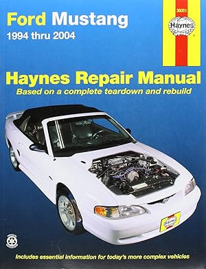Seller image for Ford Mustang 1994 Thru 2000: Haynes Repair Manual Based on a Complete Teardown and Rebuild (Haynes Automotive Repair Manual) for sale by Drew
