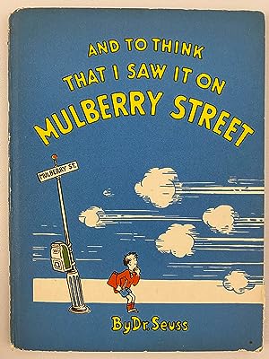 Seller image for And To Think That I Saw It On Mulberry Street for sale by Gordon Kauffman, Bookseller, LLC