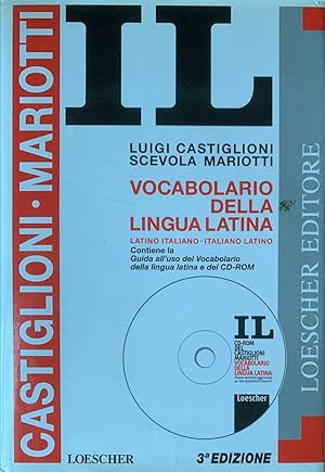 Il vocabolario della lingua latina. Latino-Italiano, Italiano-Latino