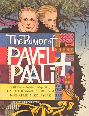 Seller image for The Rumor of Pavel and Paali - a Ukranian Folktale for sale by Bud Plant & Hutchison Books