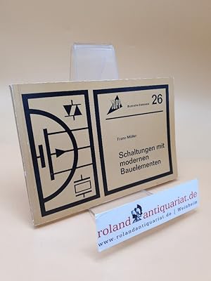 Immagine del venditore per Schaltungen mit modernen Bauelementen venduto da Roland Antiquariat UG haftungsbeschrnkt