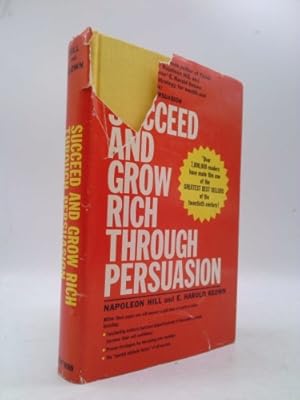 Seller image for Succeed and grow rich through persuasion, for sale by ThriftBooksVintage