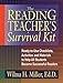 Seller image for The Reading Teacher's Survival Kit: Ready-to-Use Checklists, Activities and Materials to Help All Students Become Successful Readers [Soft Cover ] for sale by booksXpress