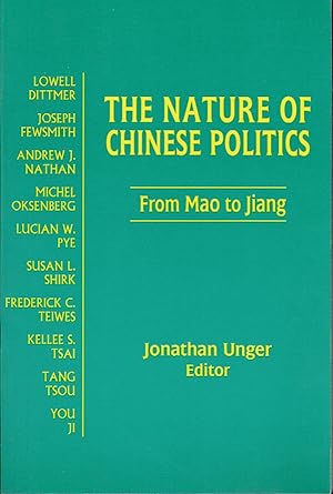 Immagine del venditore per The Nature of Chinese Politics - From Mao to Jiang (Contemporary China Books) venduto da Blue Whale Books, ABAA