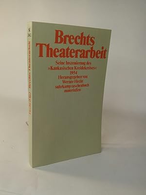 Imagen del vendedor de Brechts Theaterarbeit. Seine Inszenierung des 'Kaukasischen Kreidekreises' 1954. Materialien. a la venta por ANTIQUARIAT Franke BRUDDENBOOKS