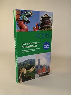 Imagen del vendedor de PONS Reisewrterbuch Chinesisch: Reisewrterbuch und Sprachfhrer mit interkulturellen Tipps. Mit Audiosprachfhrer zum Downloaden. a la venta por ANTIQUARIAT Franke BRUDDENBOOKS