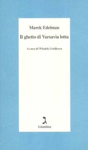 Seller image for Il ghetto di Varsavia lotta. for sale by FIRENZELIBRI SRL