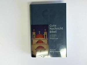 Seller image for Gute Nachricht Bibel. Altes und Neues Testament. Mit den Sptschriften des Alten Testaments (Deuterokanonische Schrfiten/ Apokryphen) for sale by Celler Versandantiquariat